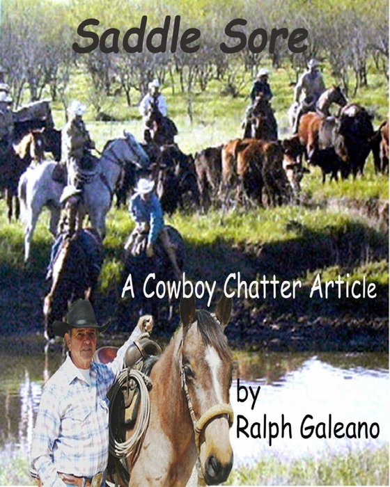 Saddle Sore A cowboy Chatter Article