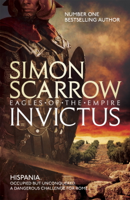 Simon Scarrow - Invictus (Eagles of the Empire 15) artwork