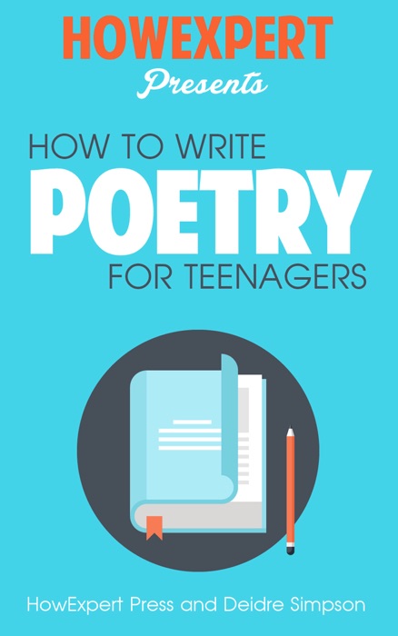 How To Write Poetry For Teenagers