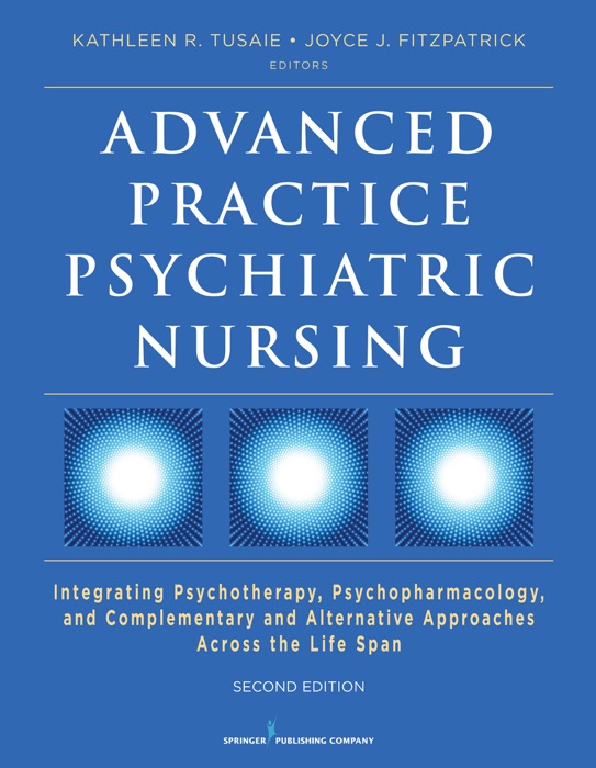Advanced Practice Psychiatric Nursing, Second Edition