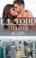 E. L. Todd - To Love Again (Forever and Ever #43) artwork