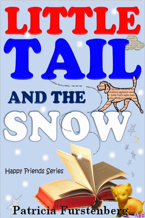 Little Tail and the Snow, Happy Friends Series