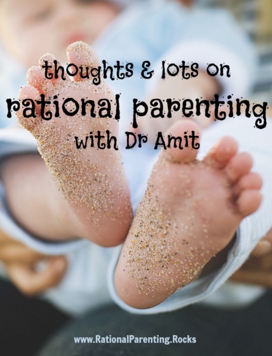 Thoughts & Lots On Rational Parenting