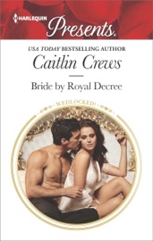 Bride by Royal Decree - Caitlin Crews by  Caitlin Crews PDF Download