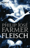 Fleisch - Philip José Farmer