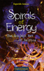 Spirals of Energy - Esperide Ananas