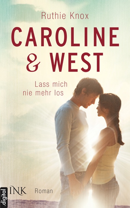 Caroline & West - Lass mich nie mehr los