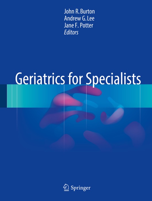 Geriatrics for Specialists