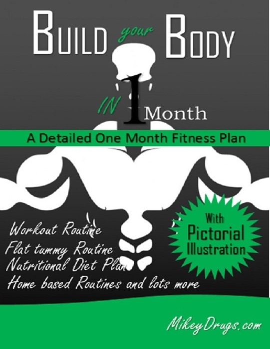 Build Your Body In 1 Month