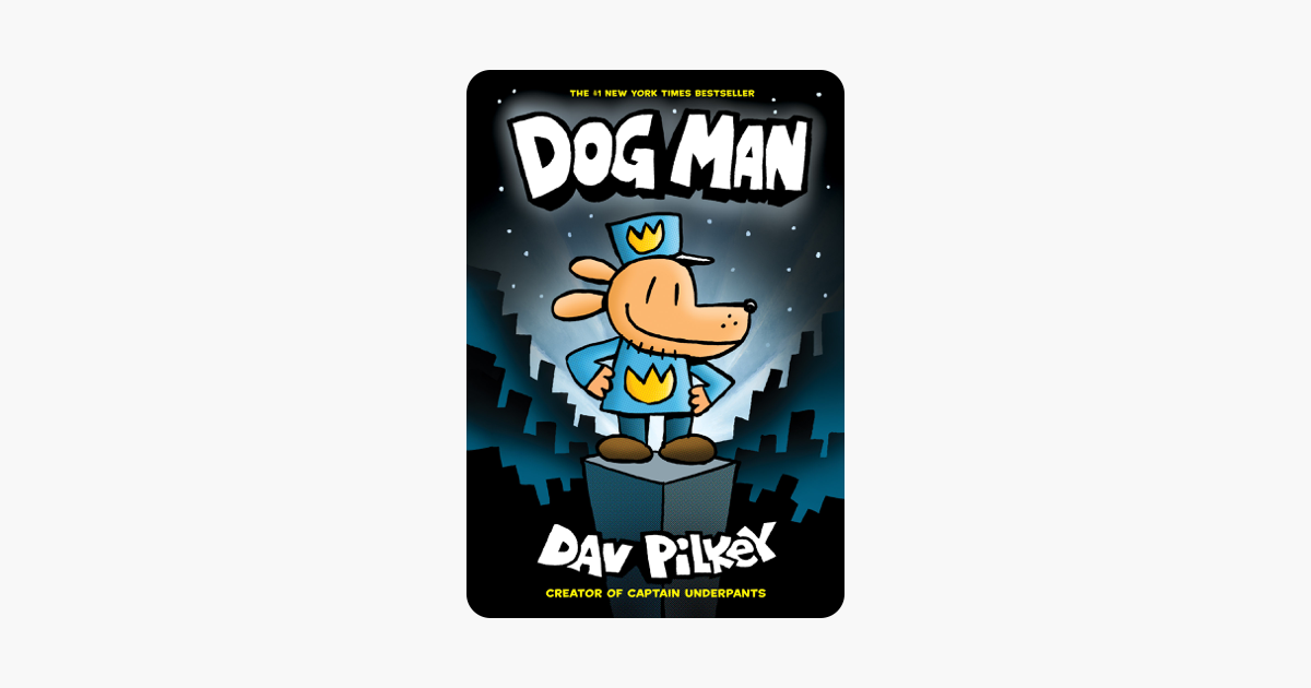 ‎Dog Man: From the Creator of Captain Underpants (Dog Man #1) on Apple ...