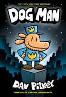 Dav Pilkey - Dog Man: From the Creator of Captain Underpants (Dog Man #1) artwork