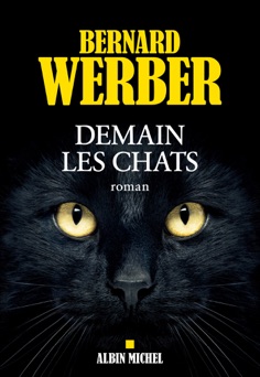 Demain les chats - Bernard Werber