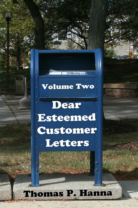 Dear Esteemed Customer Letters, Volume Two