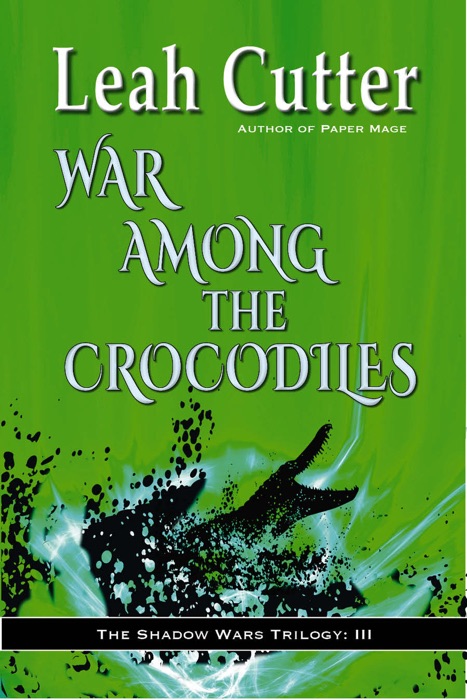 War Among the Crocodiles