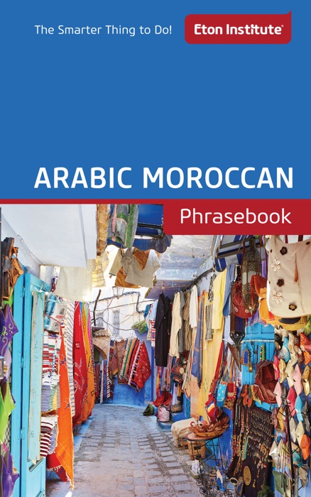 Arabic Moroccan Phrasebook