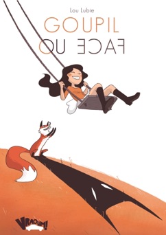 Goupil ou face - Lou Lubie
