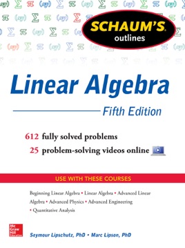 Schaums Outlines of Linear Algebra (5th Edition)