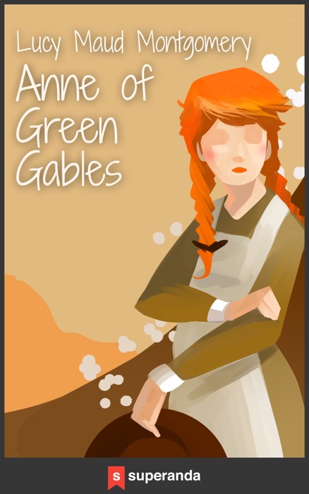 Anne of Green Gables (Illustrated)