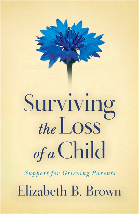 Surviving the Loss of a Child