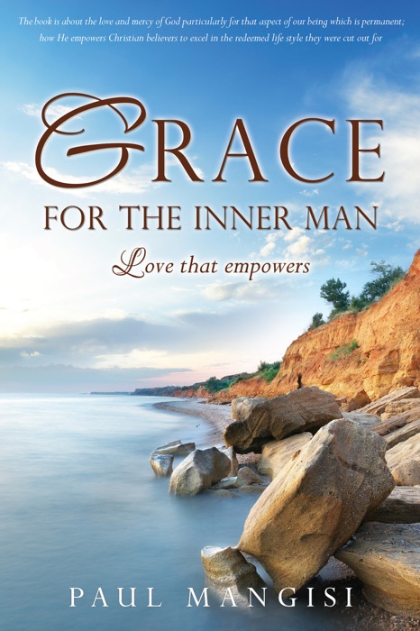 Grace For The Inner Man