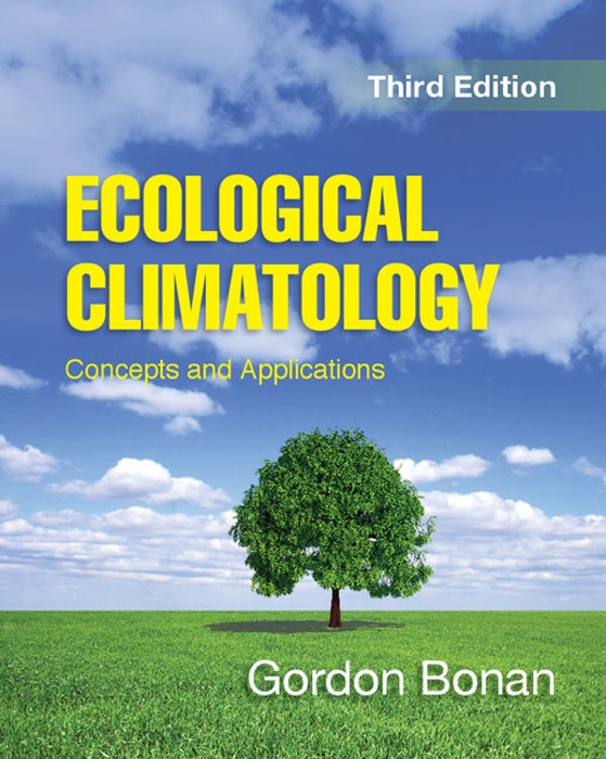 Ecological Climatology: Third Edition