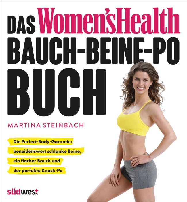 Das Women's Health Bauch-Beine-Po-Buch