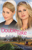 Double Take - Melody Carlson