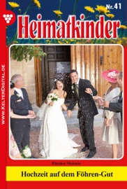 Heimatkinder 41 – Heimatroman