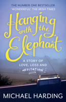 Michael Harding - Hanging with the Elephant artwork