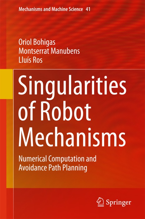 Singularities of Robot Mechanisms