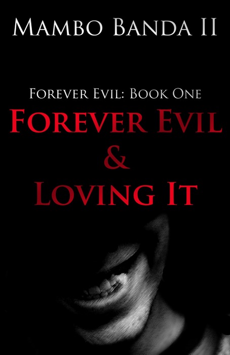 Forever Evil & Loving It