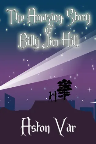 Aston Var - The Amazing Story of Bily Jim Hill
