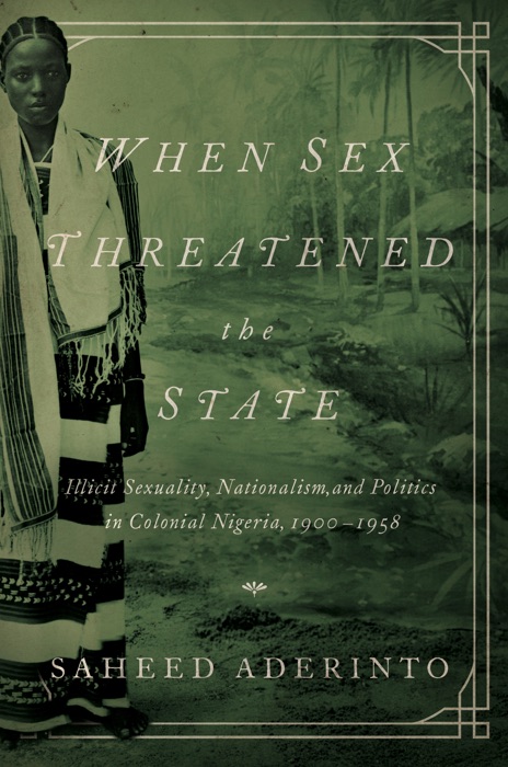 When Sex Threatened the State