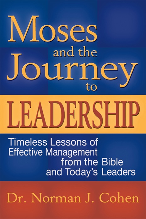 Moses and the Journey to Leadership