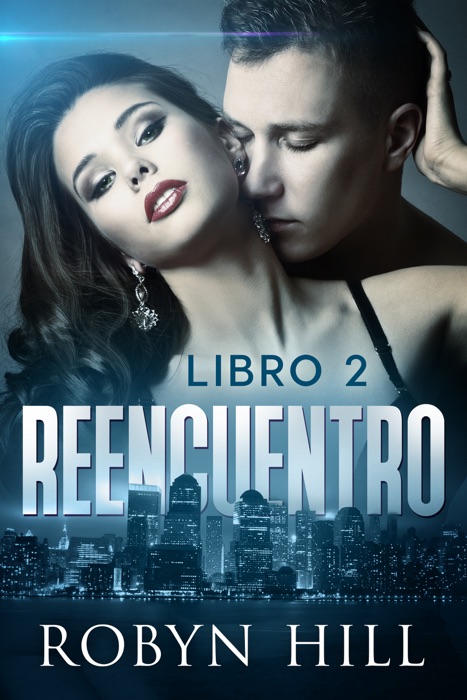 Reencuentro - Libro 2