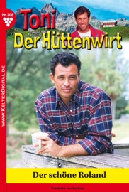 Toni der Hüttenwirt 108 – Heimatroman