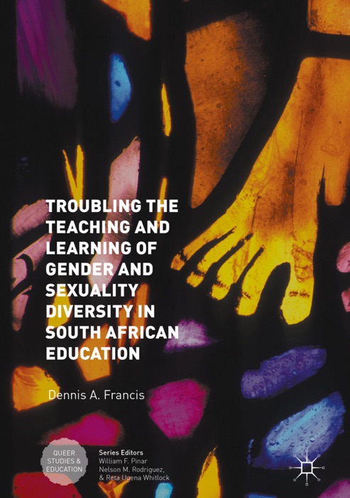 Troubling the Teaching and Learning of Gender and Sexuality Diversity in South African Education