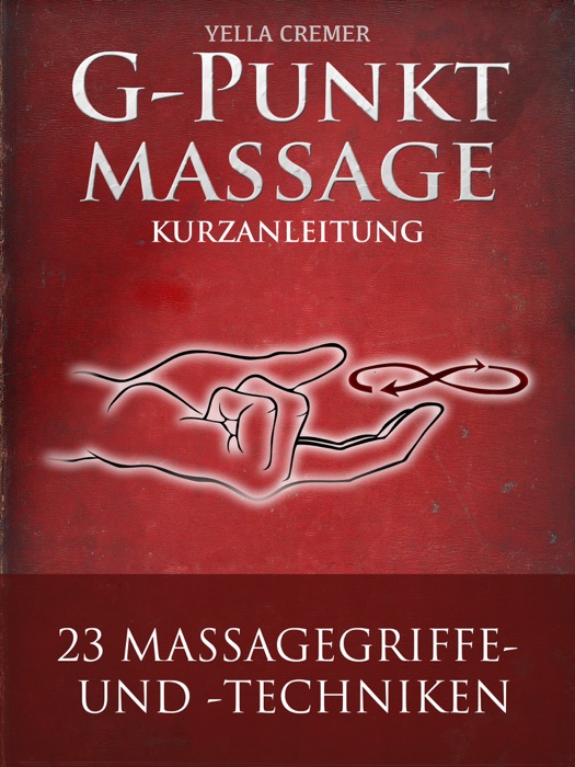 G-Punktmassage - 23 Massagegriffe und -techniken