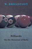 Billiards - On the Rotation of Balls - W. Broadfoot