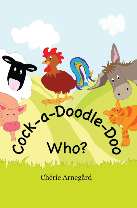Cock-a-Doodle-Doo Who?