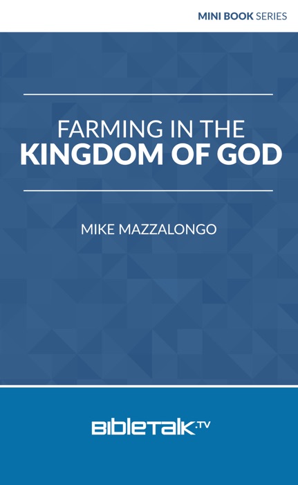 Farming in the Kingdom of God