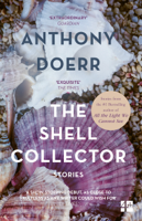 Anthony Doerr - The Shell Collector artwork