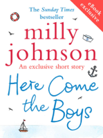 Milly Johnson - Here Come the Boys (Short Story) artwork