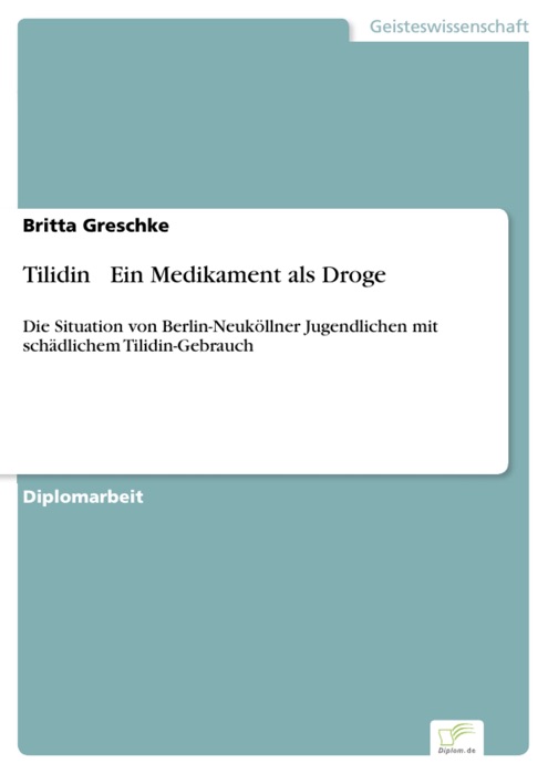 Tilidin - Ein Medikament als Droge