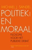 Politiek en moraal - Michael J. Sandel