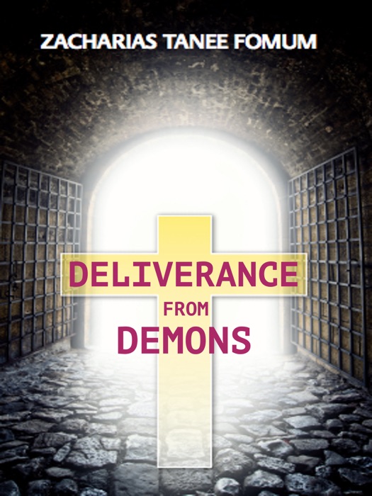 Deliverance From Demons