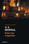 Entre los creyentes - V. S. Naipaul