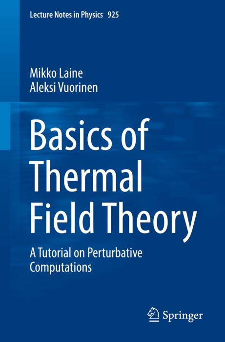 Basics of Thermal Field Theory