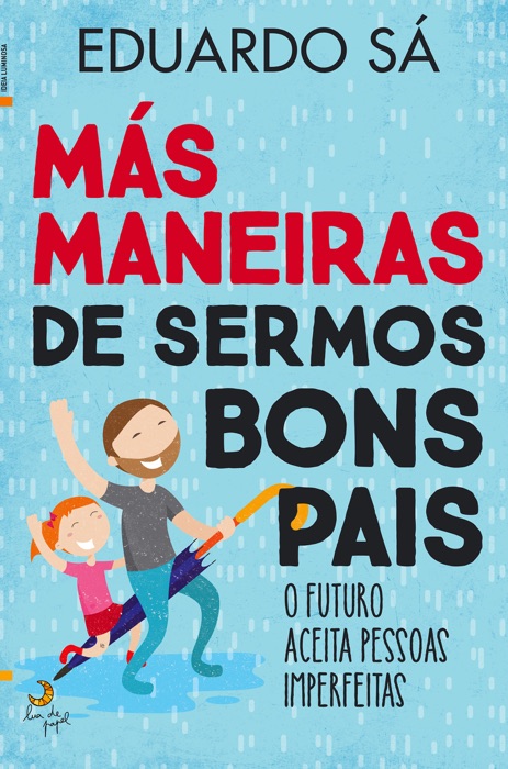 Más Maneiras de Sermos Bons Pais