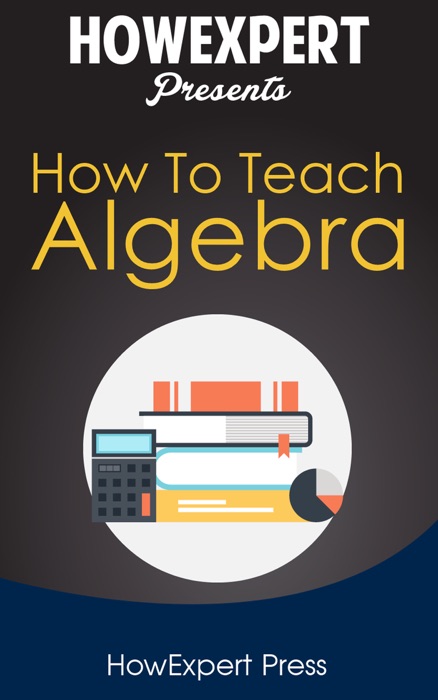 How To Teach Algebra